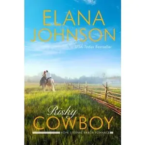 USED-Risky Cowboy: A Mulbury Boys Novel (Hope Eternal Ranch Romance) by Elana Johnson (Paperback)