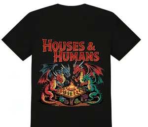Houses and Humans D&D Shirt Dungeons and Dragons Gift Tee for Men Women graphic tees Joke D and D T-shirt y2k cotton Top Trending Gift Machine Wash Safe