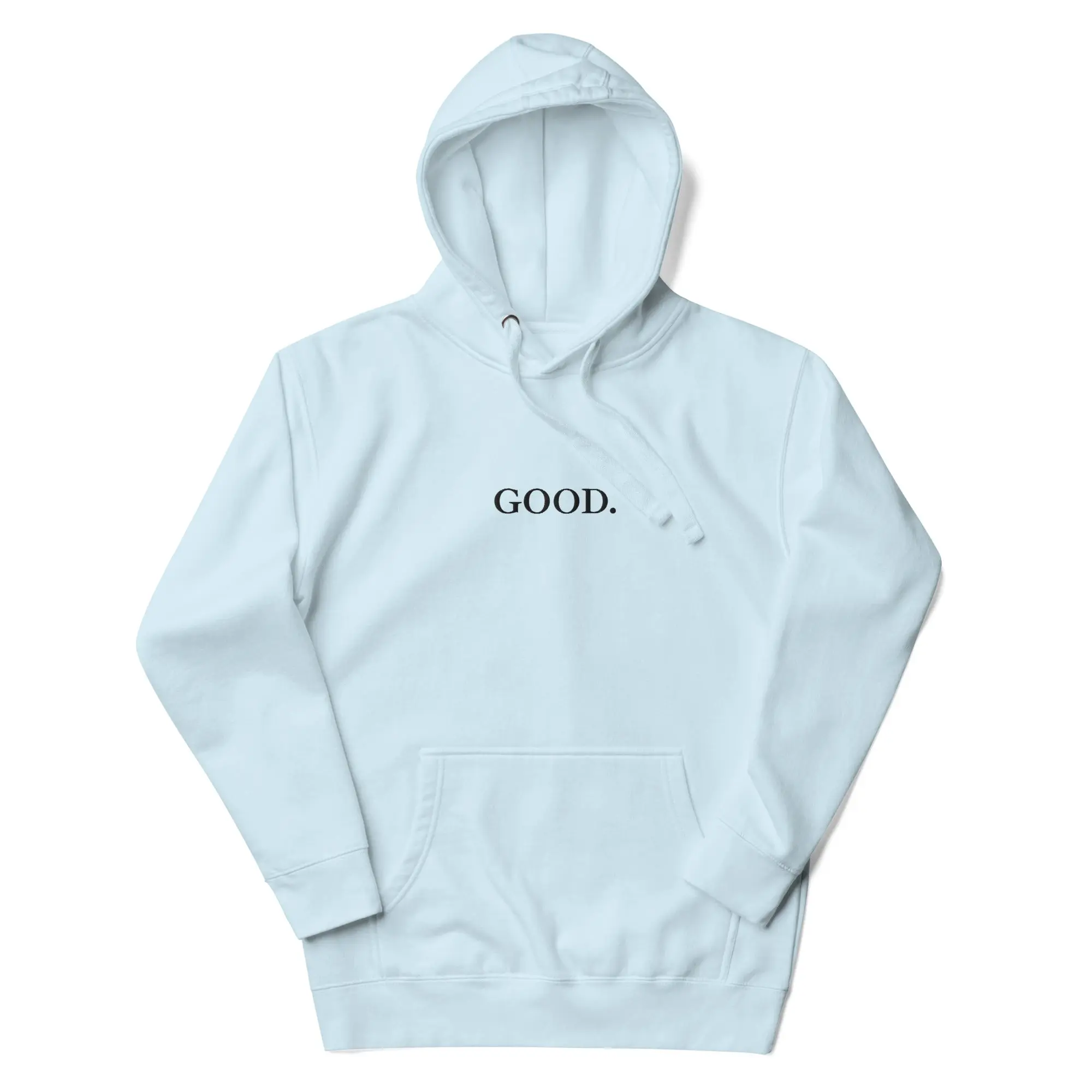 GOOD. Premium Hoodie