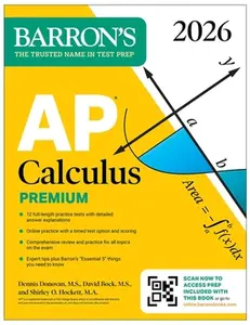 AP Calculus Premium, 2026: Prep Book with 12 Practice Tests + Comprehensive Review + Online Practice -- Barron's Educational Series, Paperback