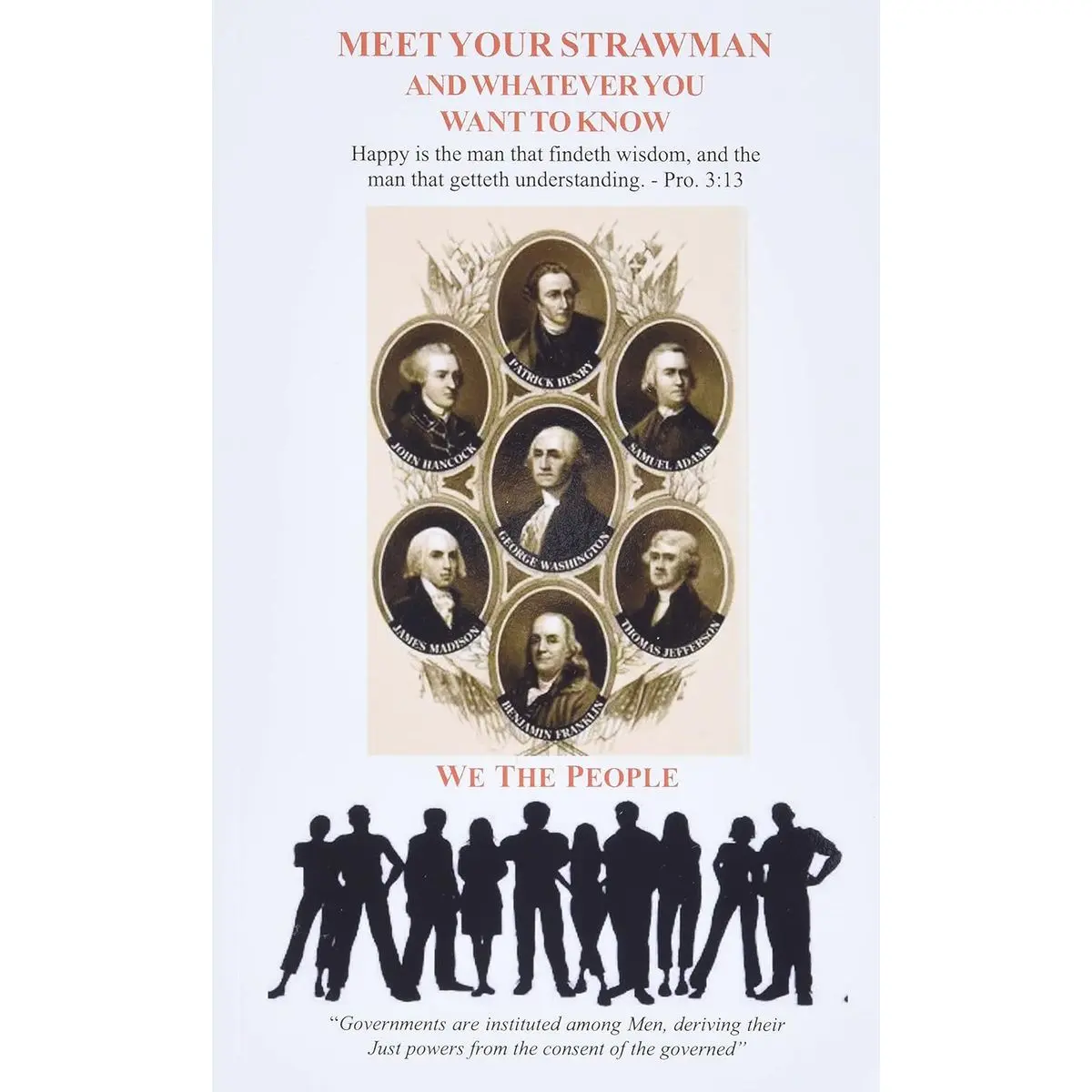 Meet Your Strawman: And Whatever You Want To Know Paperback – October 2, 2013