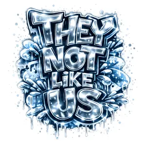 THEY NOT LIKE US DTF TRANSFER FOR T-SHIRTS AND HOODIES