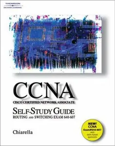 USED-Cisco CCNA Self Study Guide: Routing and Switching Exam 640-607 by Anthony V. Chiarella (Paperback)