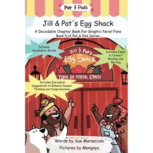 Jill & Pat's Egg Shack: A Decodable Chapter Book For Graphic Novel Fans (Pat & Pals) Hardcover – August 9, 2024