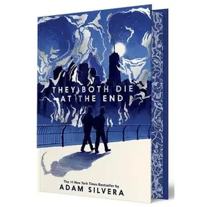 They Both Die at the End Collector's Deluxe Limited Edition -- Adam Silvera, Hardcover