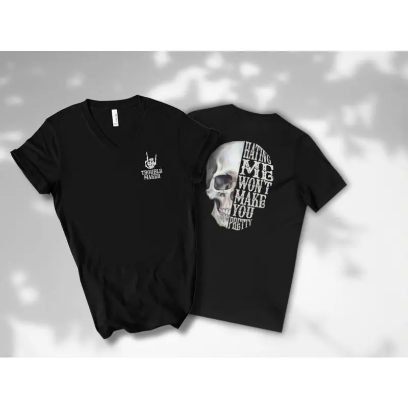 Hating Me Won't Make You Pretty Shaka Skeleton Hand Motivational Quote About Life, Skull Mental Health Tshirt, Self Love Shirt Round-neck T-shirt