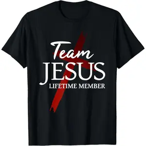 100% Premium Cotton Christian God Faith Lifetime Member Team Jesus T-Shirt