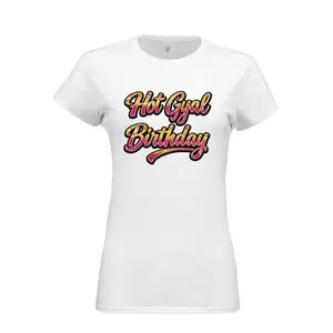 Gildan G640L Ladies' Softstyle Fitted T-Shirt Hot Gyal Birthday Hotter Than Di Cake Candles Short Sleeve Summer Cotton