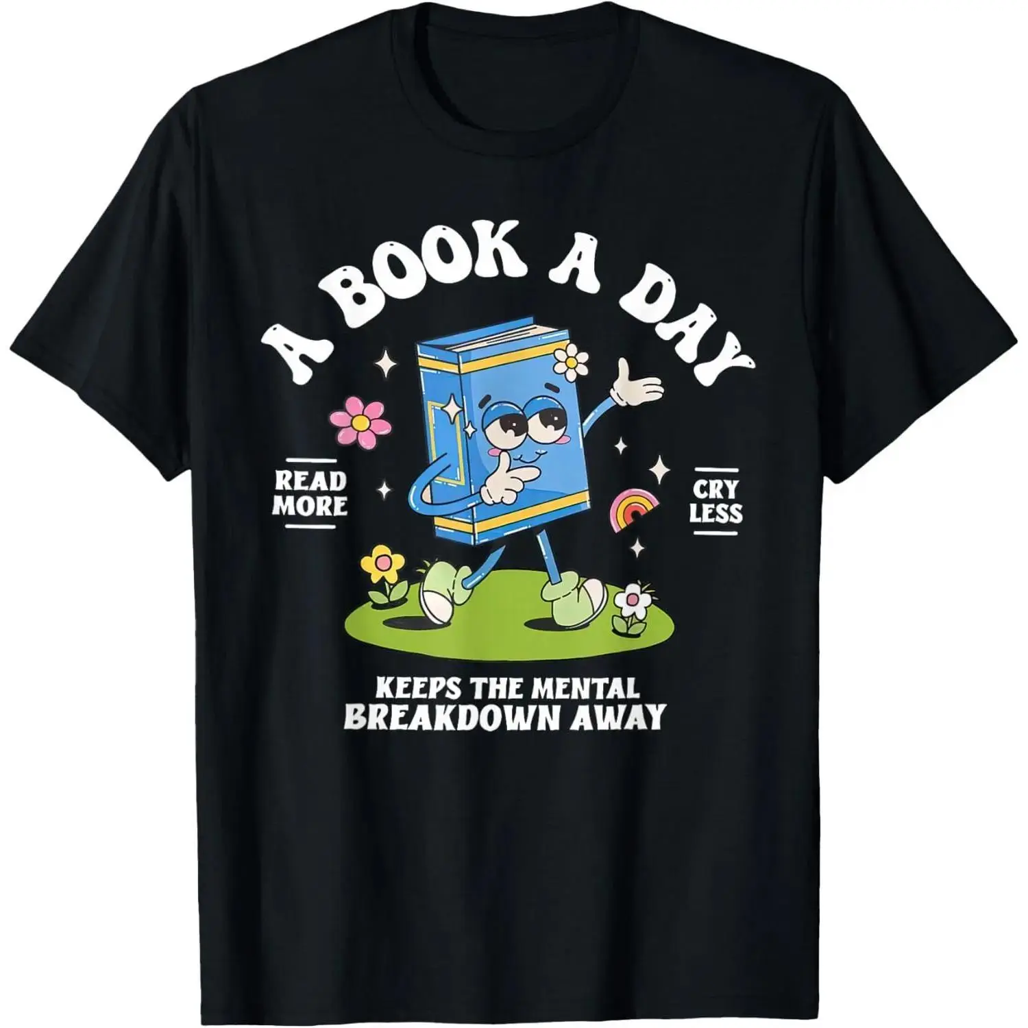 Men's Cotton Short-Sleeve Fit T-Shirt - "A Book A Day Keeps The Mental Breakdown Away" Reading Themed Top