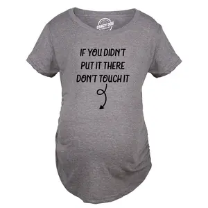 If You Didn�t Put It There Dont Touch It Maternity Shirt Funny Baby Rub Joke Pregnancy Tee for Ladies Funny Graphic Maternity Tee Cute Pregnancy Tees With Plus Sizes Pregnant Funny Sarcastic Short Sleeve Dark Grey