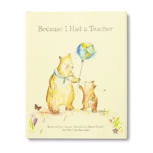 Because I Had a Teacher - Hard Cover New York Times Best Seller, Children's Literature & Art Book
