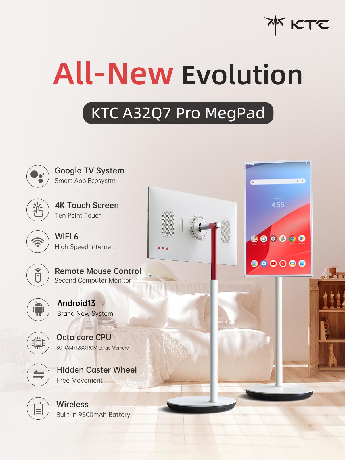KTC MegPad 32" 4K Touch Screen 3840*2160@60Hz Portable Monitor, Google EDLA-Certified,Google TV, Android 13, 8G RAM+128G Storage Octa- core CPU, 3D 20W Speakers, Built-in 9500mAh Battery, WiFi 6 Remote Mouse Contro, A32Q7Pro