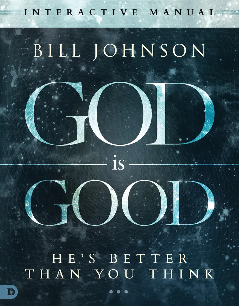 USED-God Is Good Interactive Manual by Johnson, Bill (Paperback)