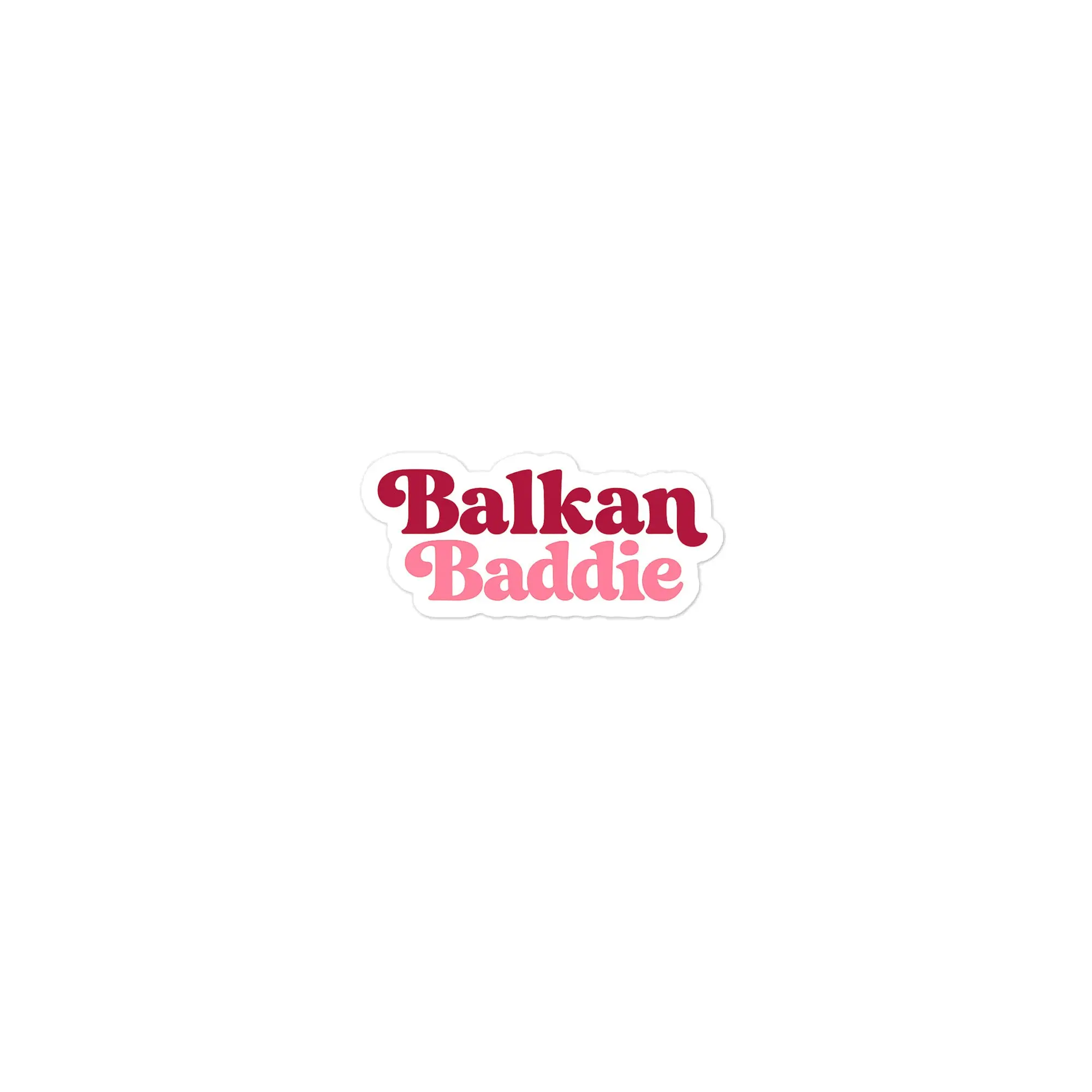 Balkan Baddie Sticker