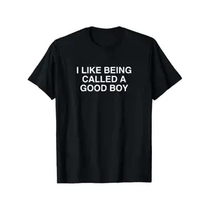 I Like Being Called a Good Boy Tee, Funny Men’s Graphic Shirt, Summer Streetwear Top graphic tees