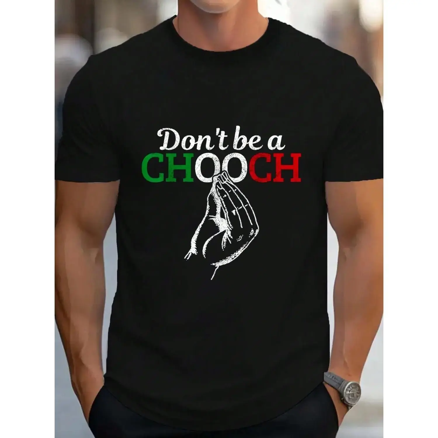 100 Percent Cotton Don't Be A Chooch Humorous Italian Flag Slogan Quote Italy Gift T-Shirt Unisex Graphic Crew Neck Summer Vacation Top