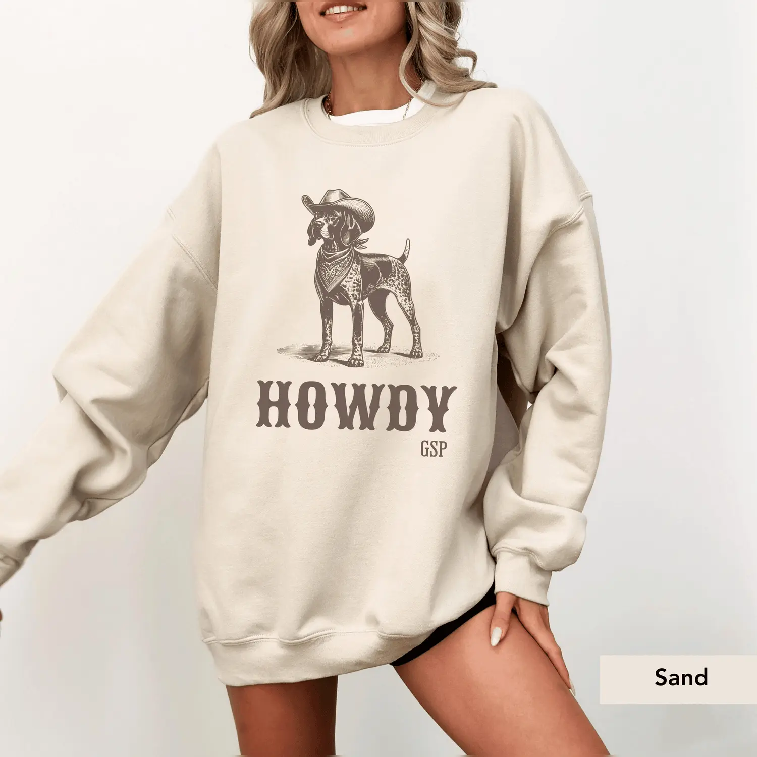 Howdy German Shorthaired Pointer Cowboy Sweatshirt, GSP Shirt, German Shorthaired Pointer Gifts, GSP, Dog Cowboy Shirt, GSP Gifts, pointer