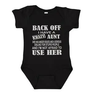 Back off I have a Crazy Aunt... Onesie, Funny Baby Onesie, Newborn Gift Baby Bodysuit, Cotton Baby Clothes