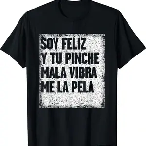 Hilarious Mexican Themed T Shirt Designs Featuring Witty Sayings for Men
