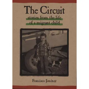 The Circuit: Stories from the Life of a Migrant Child (The Circuit, 1) Hardcover – October 25, 1999