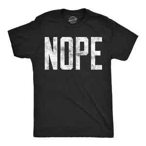 Mens Nope T shirt Funny Not Today Sarcasm Humorous Joke Gag Gift for Adult Mens Funny T Shirts Cool Vintage Fashion T-Shirt Gift Classic Menswear Sarcastic Apparel for Men Funny Introvert Short Sleeve Novelty Black
