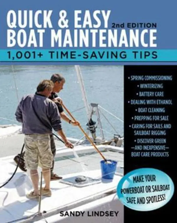 USED-Quick and Easy Boat Maintenance, 2nd Edition: 1,001 Time-Saving Tips by Lindsey, Sandy (Paperback)