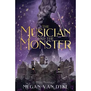 The Musician and the Monster: A gothic Beauty and the Beast retelling (The Castamar Duology) Paperback – May 4, 2024
