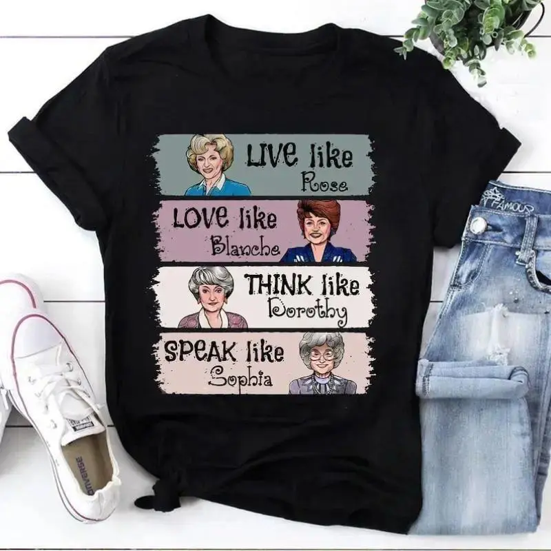 Unisex The Golden Girls Graphic Tee - 80s Retro TV Show Top with Live Like Rose Love Like Blanche Think Like Dorothy Speak Like Sophia Quote, Women's Clothes, Vintage Graphic Tees, Fun Gifts for Women, Graphic Tees Women
