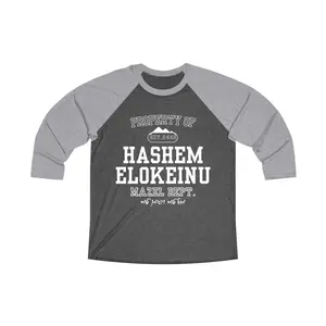 MM Property of Hashem Elokeinu Mazel Dept Raglan Tee | Hebrew Religious Typography