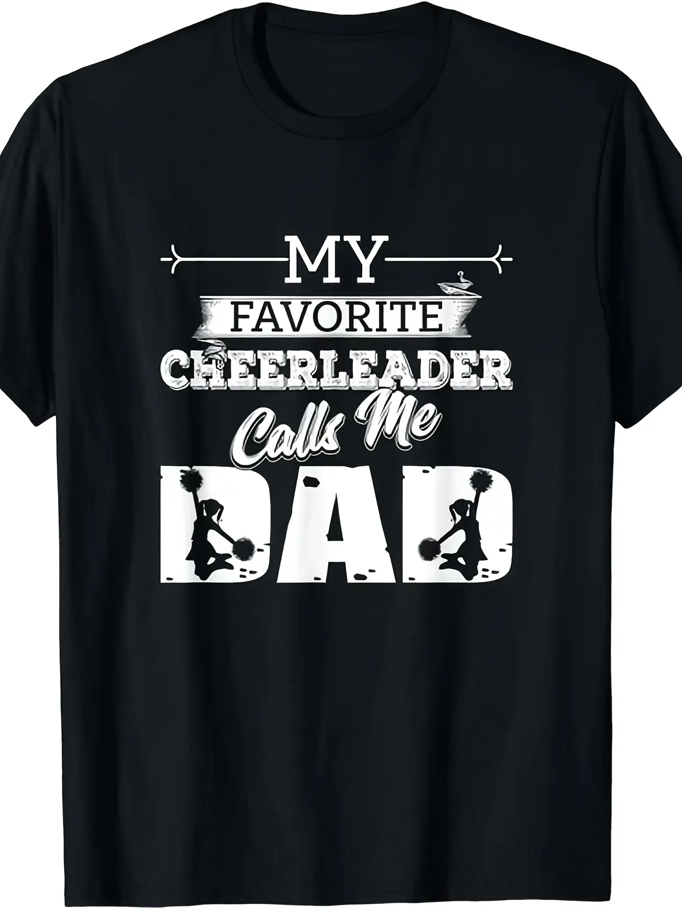 Cheer Dad T-Shirt "My Favorite Cheerleader Calls Me Dad" - Cheer Squad Gift for Fathers, Unisex S-3XL, 220gsm Pure Cotton Retro Round Neck Tee for Cheerleading Events & Casual Wear