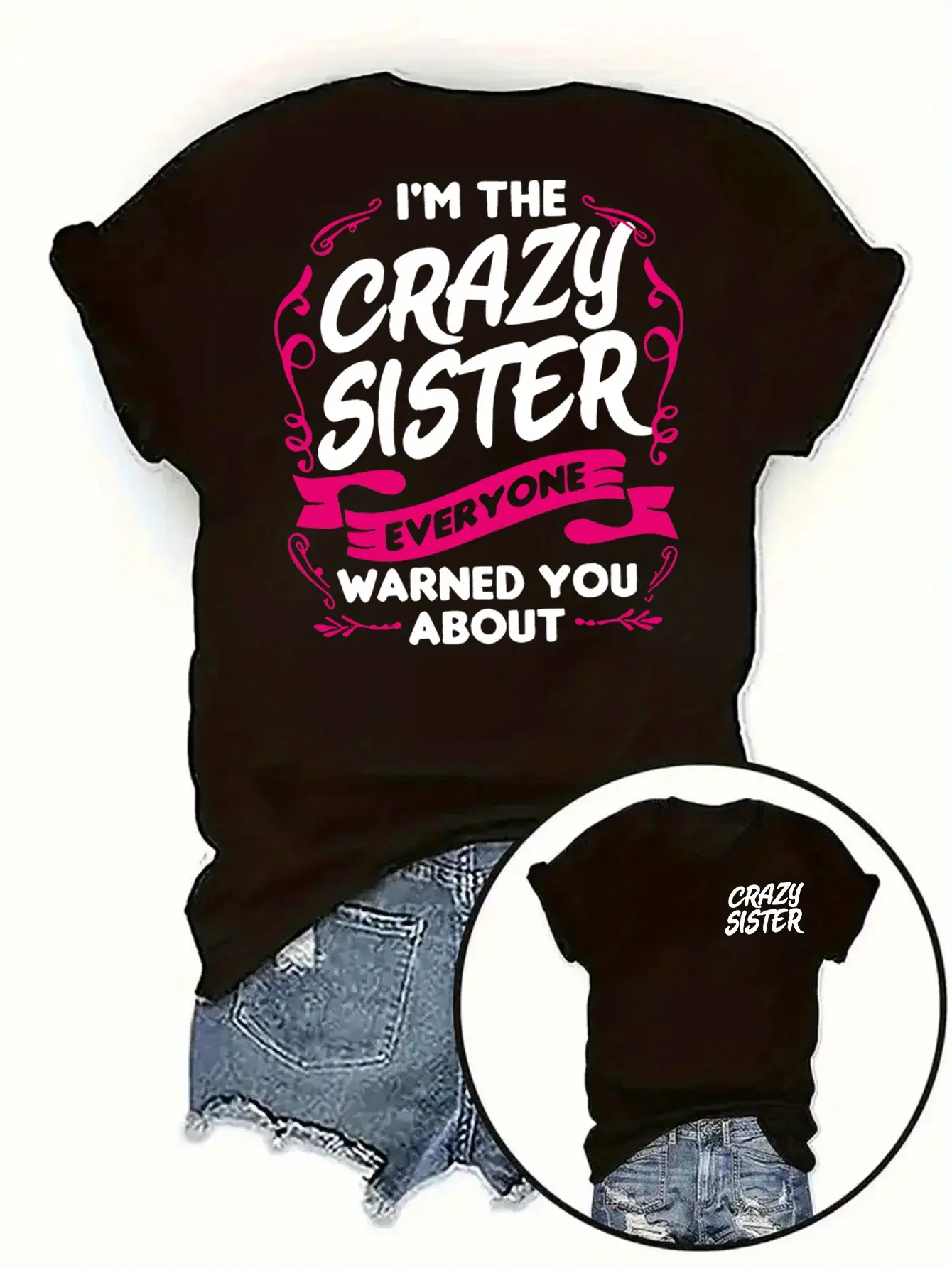 Women's Crazy Sisters Matching T-Shirt - Funny "I Am a Crazy Sister" Double-Sided Print, Slim Fit 180g Short Sleeve Round Neck Tee with Pink & Black Design, Machine Washable Casual Summer Outfits for Sisters Gift
