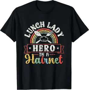 Lunch Lady Hero in A Hairnet School Ladies Cafeteria Worker Casual Short Sleeve Cotton T-Shirt