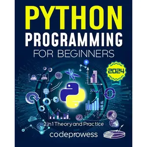 Python Programming for Beginners: The Complete Python Coding Crash Course - Boost Your Growth with an Innovative Ultra-Fast Learning Framework and Exclusive Hands-On Interactive Exercises & Projects