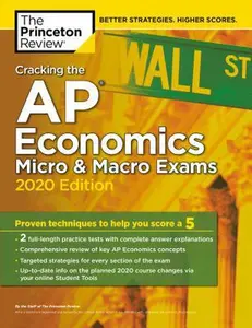 USED-Cracking the AP Economics Micro & Macro Exams, 2020 Edition: Practice Tests & Proven Techniques to Help You Score a 5 by The Princeton Review (Paperback)
