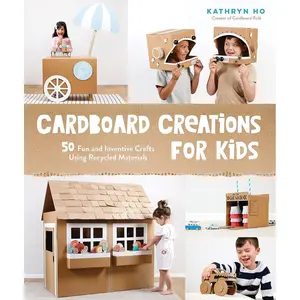 Cardboard Creations for Kids: 50 Fun and Inventive Crafts Using Recycled Materials Paperback – December 14, 2021