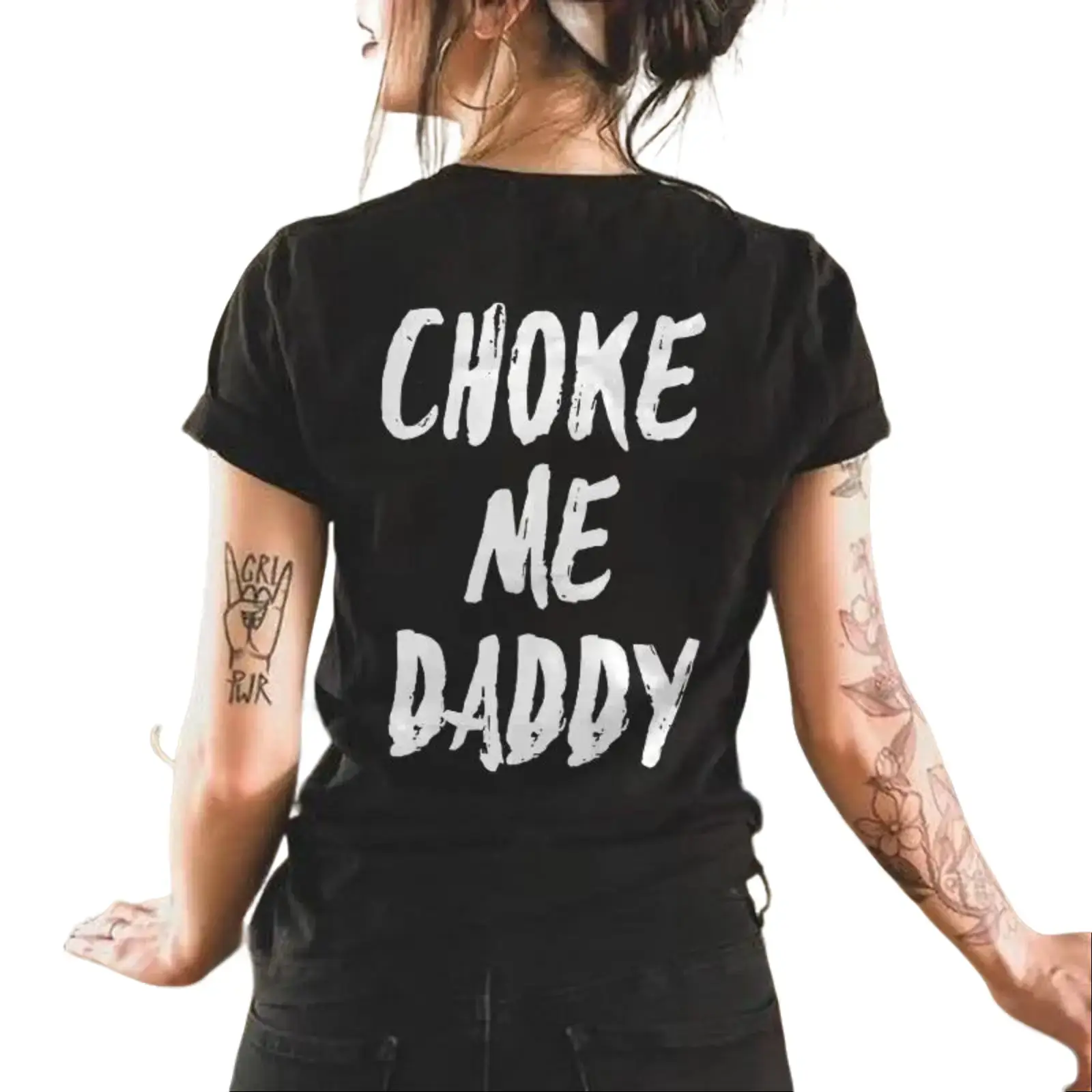 UNISEX Choke Me Daddy Printed Women's T-shirt Casual Fit Available
