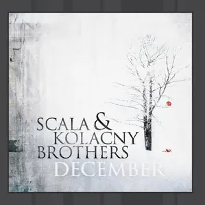 Scala & Kolacny Brothers - December  [COMPACT DISC - CD]