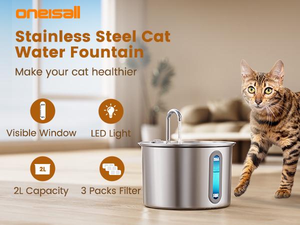 oneisall Cat Water Fountain with 3 Replacement Filters,304 Stainless Steel,  2L/67oz Automatic Water Fountain for Cats , Visual Water Level Window with LED,Gift for Pet