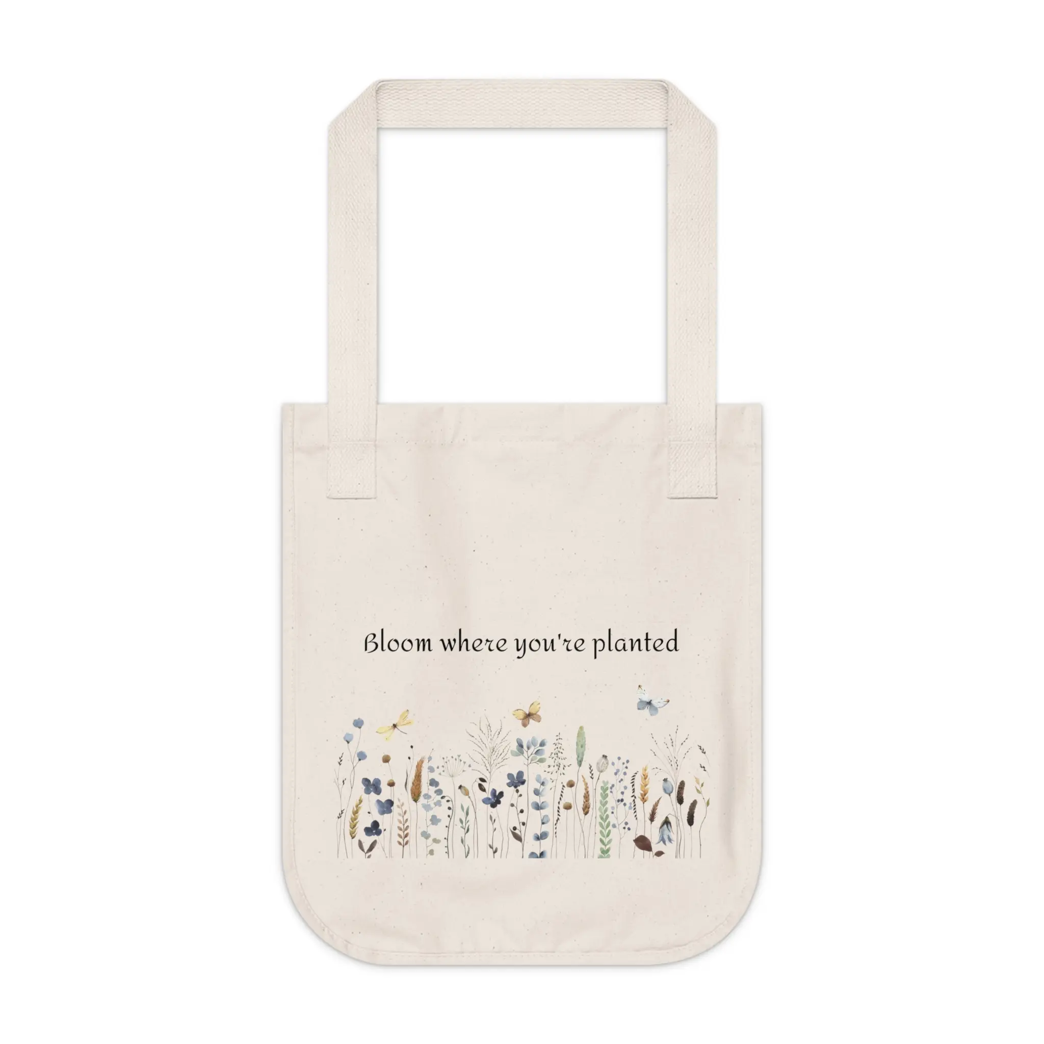 Bloom Where You're Planted Tote Bag, Casual Organic Cotton Canvas with Hand-Drawn Floral Art, Spacious Lightweight Econscious Bag for Market, Casual Lightweight Bag, Econscious Tag