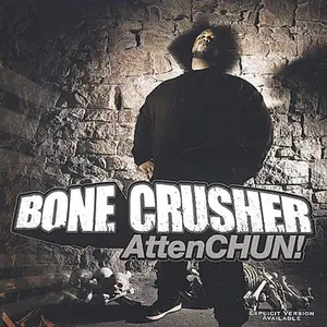 Bone Crusher - Attenchun  [COMPACT DISC - CD] Clean