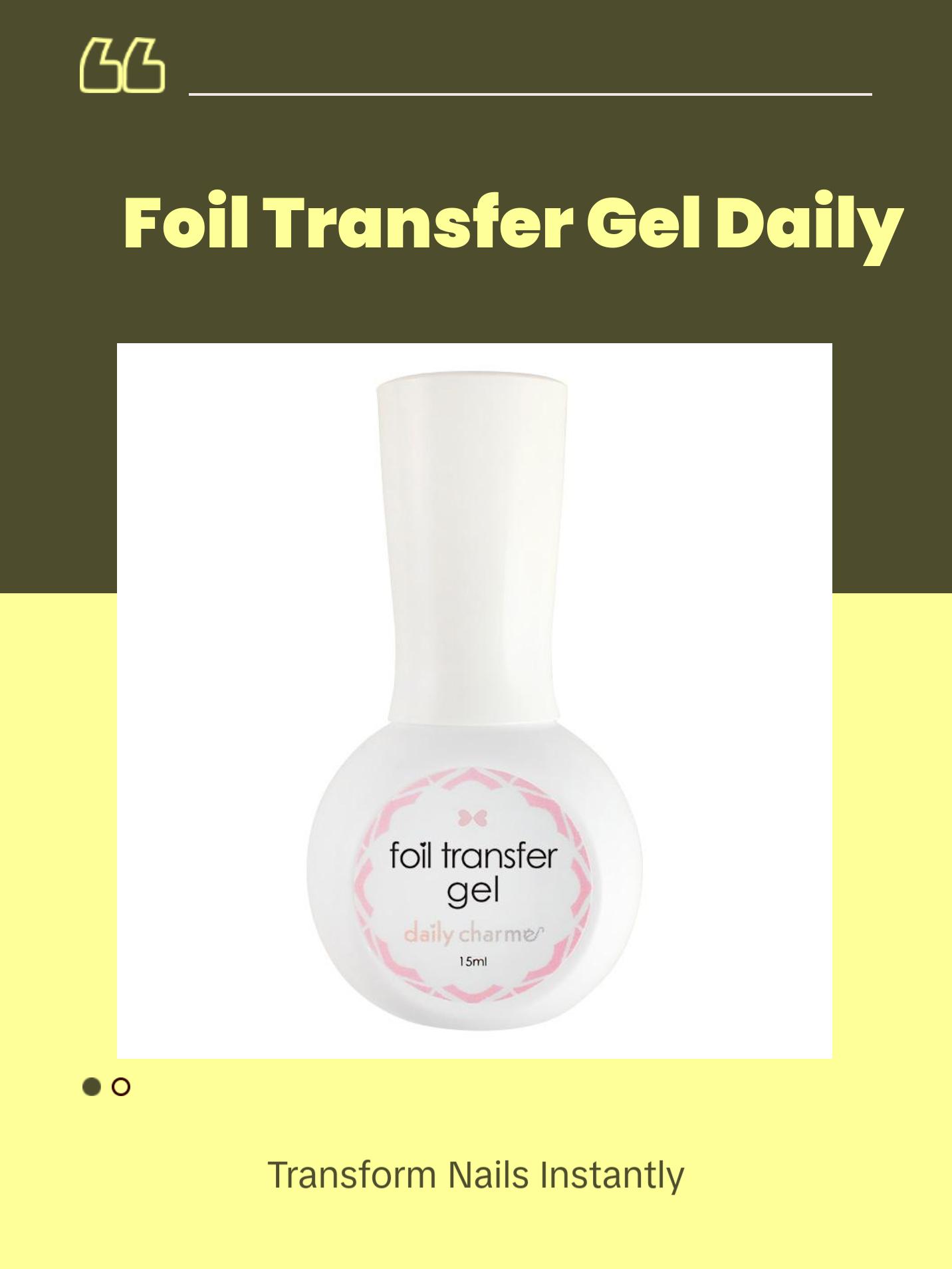Daily Charme Foil Transfer Gel Daily Charme Foil Transfer Gel