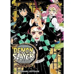 Demon Slayer: Kimetsu No Yaiba: The Official Coloring Book 3 -- Koyoharu Gotouge, Paperback