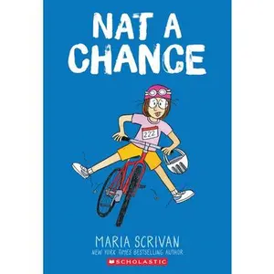 Nat a Chance: A Graphic Novel (Nat Enough #6) -- Maria Scrivan, Paperback