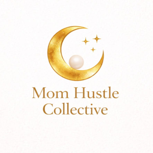 Mom Hustle Collective