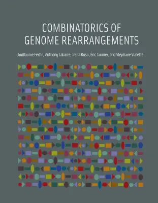 USED Book - Combinatorics of Genome Rearrangements by Fertin, Guillaume (Hardcover) - english