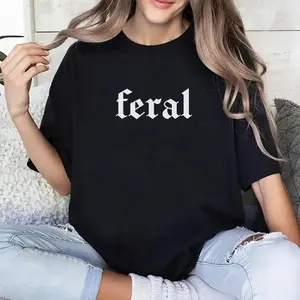 [100% Cotton] Feral Vintage Shirt, Vintage Stay Feral Tee, In My Feral Era Graphic Printed Tee, Sarcastic Funny Adult Unhinged Shirt, Feral Women Comfy Fabric Oversized Graphic Tee, Women'S Tops, Womenswear, Cotton Fabric Tee T-Shirt For Men And Women