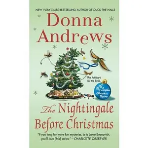 USED-The Nightingale Before Christmas: A Meg Langslow Christmas Mystery by Andrews, Donna (Paperback)