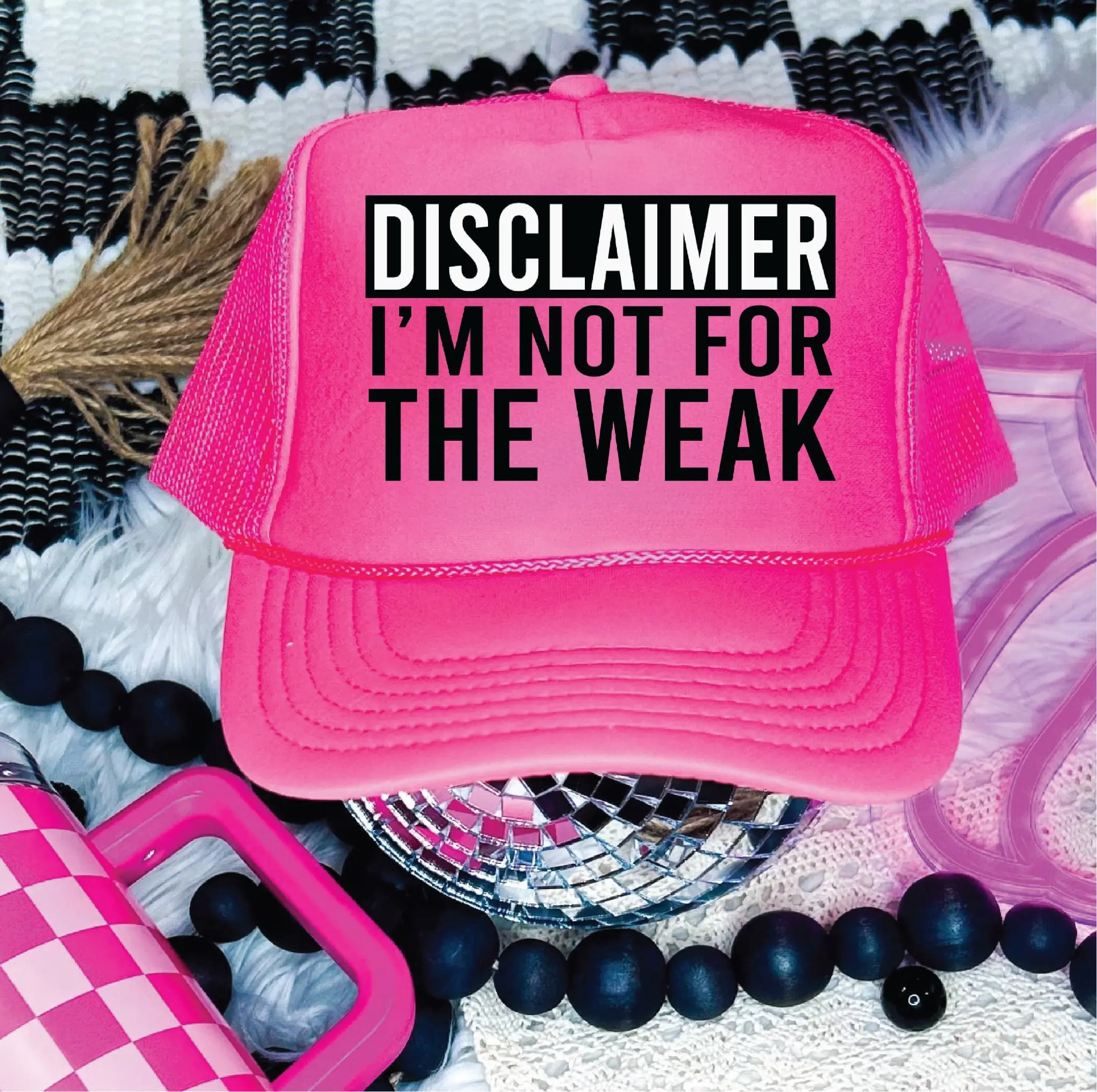 Disclaimer Im Not For The Weak Neon Pink Unisex Foam Trucker Hat
