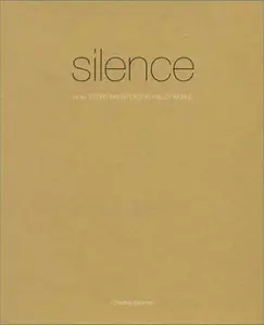 USED-Silence: How to Find Peace in a Busy World by Christina Feldman (Hardcover)