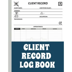 Client Record Log Book: Small Business Customer Management & Appointment Tracker Paperback – April 23, 2025
